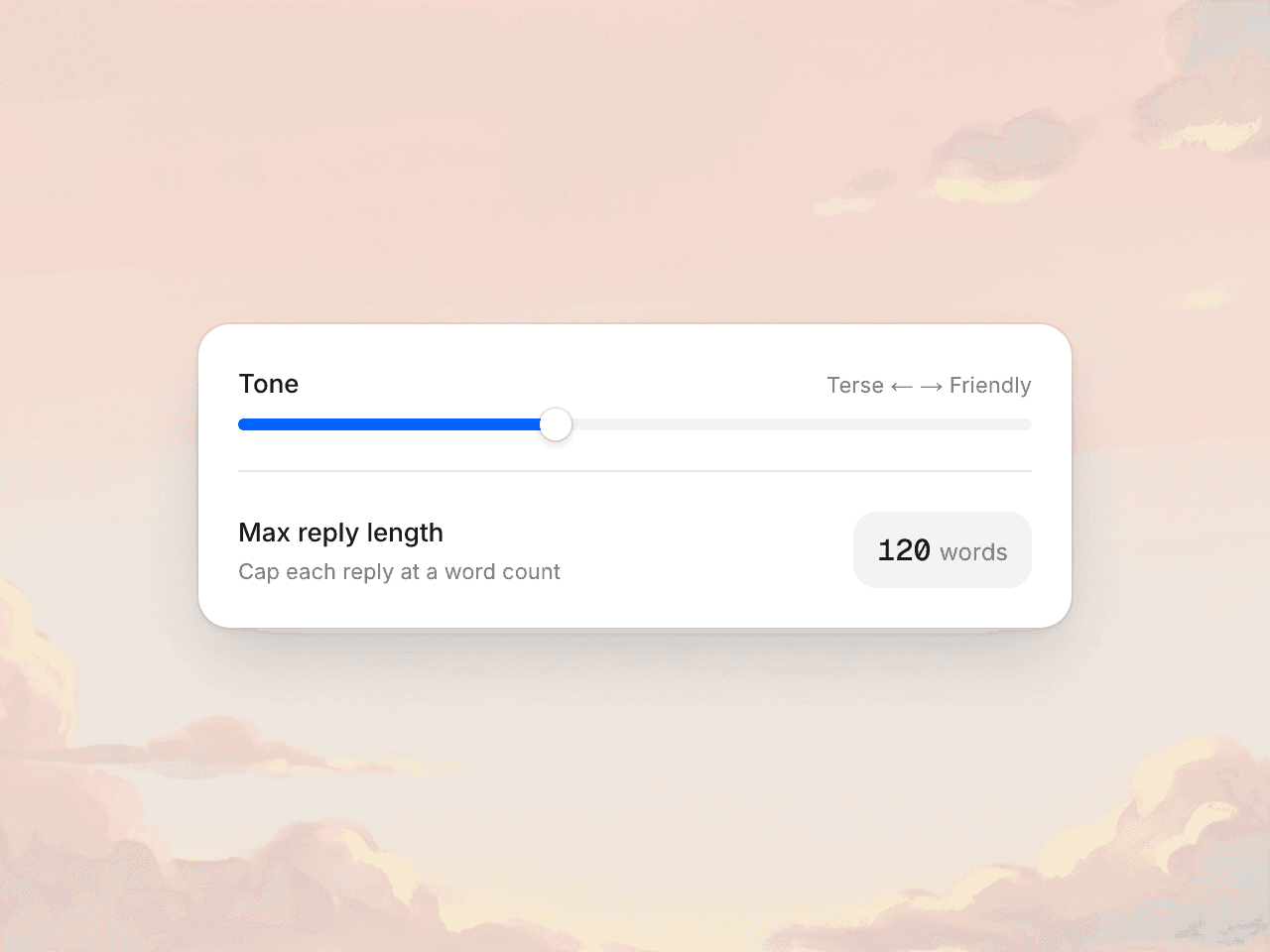 Tone slider set to roughly 40 percent between Terse and Friendly, with a max reply length of 120 words