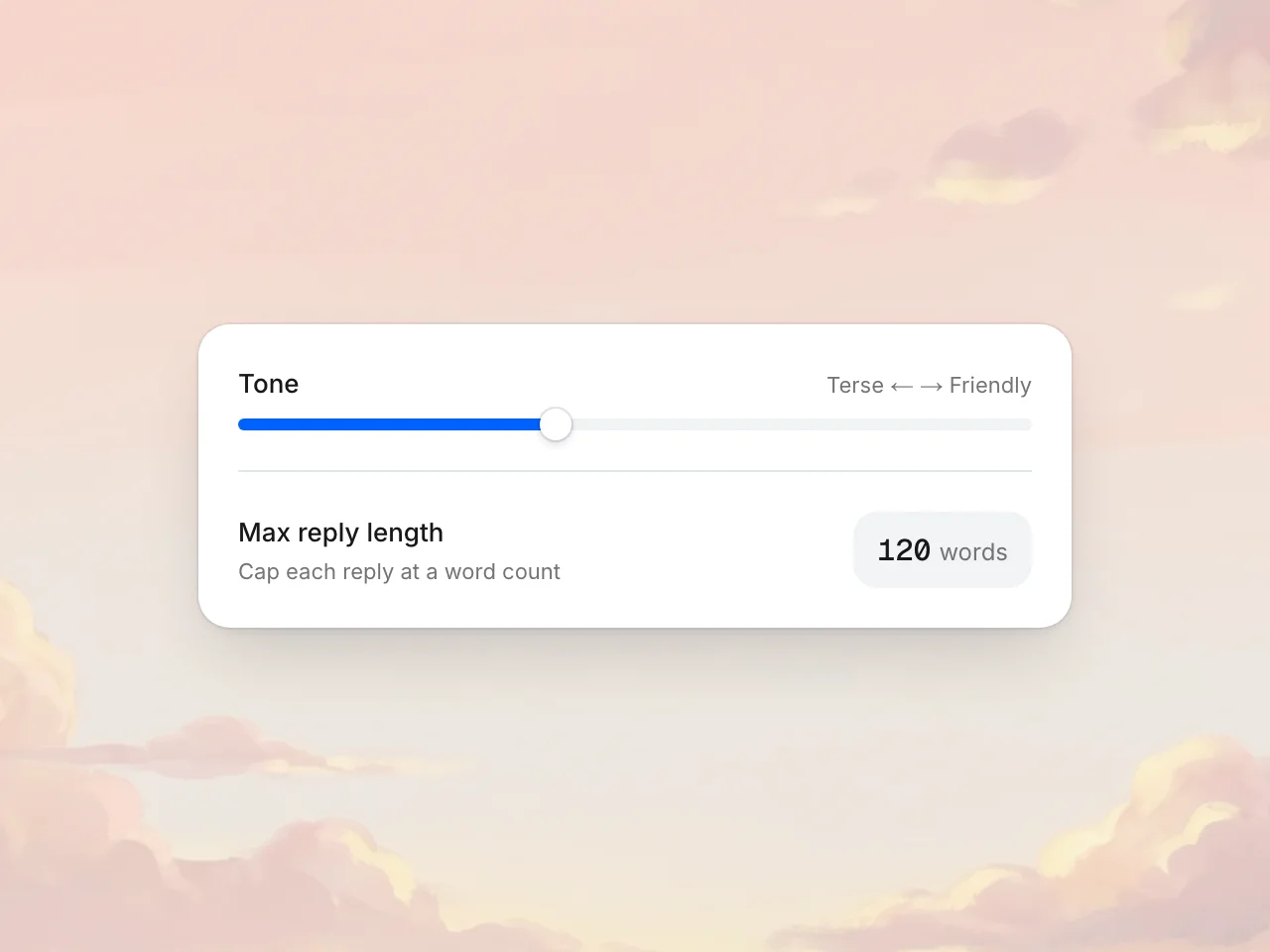 Tone slider set to roughly 40 percent between Terse and Friendly, with a max reply length of 120 words