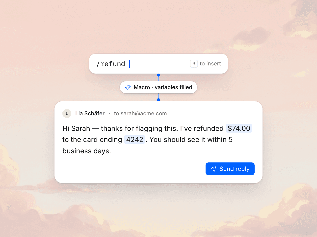 Composer with /refund typed and an autocomplete dropdown showing matching macros
